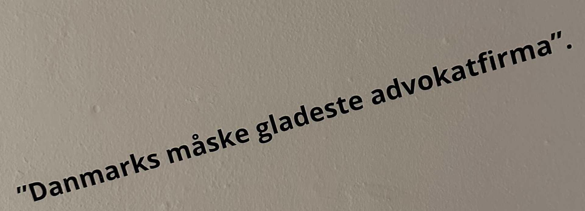 Skriften p� v�ggen - p� vores Aarhus-kontor
